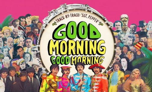Beatles’ ‘Sgt. Pepper’: Inside ‘Good Morning Good Morning’ – Rolling Stone
