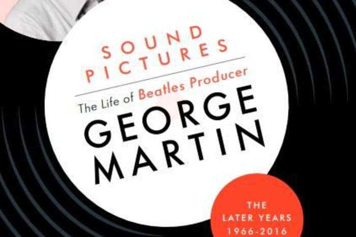 Sound Pictures: The Life of Beatles Producer George Martin (The Later Years 1966-2016) by Kenneth Womack – book review – Lancashire Evening Post