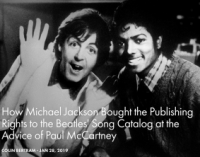 How Michael Jackson Bought the Publishing Rights to the Beatles’ Song Catalog at the Advice of Paul McCartney – Biography