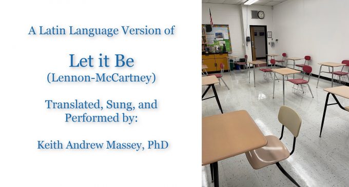 There is Still a Light that Shines on Me: A High School Latin Teacher Shares the Power and Depth of the Song “Let It Be”
