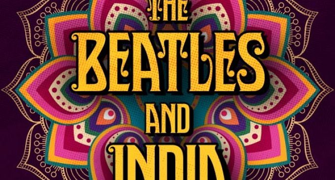 “Songs Inspired By The Film The Beatles And India” Is Released