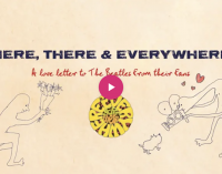 Here, There & Everywhere is a feature length documentary created by and for fans of all ages