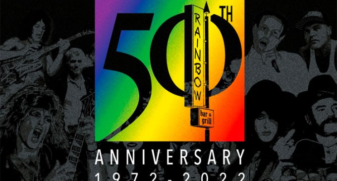 Rainbow Bar & Grill celebrating 50 years – The Music Universe