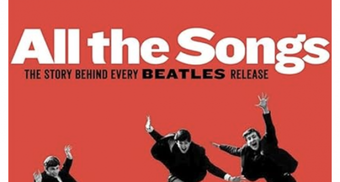 All The Songs: The Story Behind Every Beatles Release