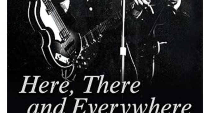 Here, There and Everywhere: My Life Recording the Music of the Beatles