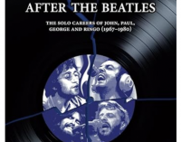 The Beatles after The Beatles. The Solo Careers of John, Paul, George and Ringo (1967-1980) – Part Two: The Discography (The Solo Beatles)