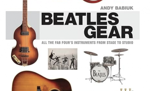 Beatles Gear: All the Fab Four’s Instruments from Stage to Studio