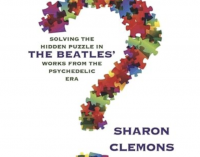 Forbidden Fruit: Solving the Hidden Puzzle in the Beatles’ Works: from the Psychedelic Era