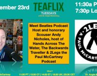 TeaFlix Tuesday with Andy Nicholes – a Beatles podcast host with a real passion for Liverpool