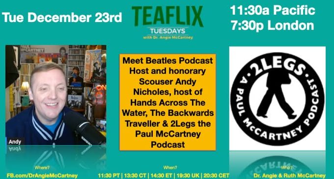 TeaFlix Tuesday with Andy Nicholes – a Beatles podcast host with a real passion for Liverpool