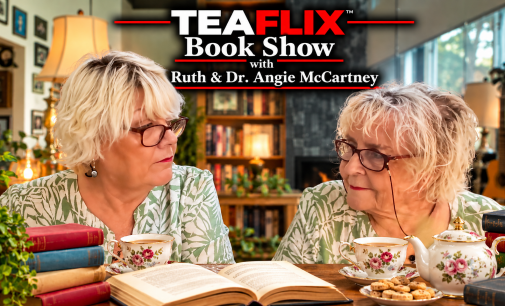 TeaFlix Tuesday with Dr. Angie & Ruth McCartney